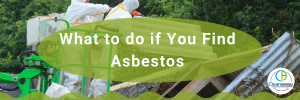 What to do if you find asbestos?
